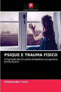 Psique E Trauma Físico