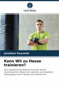 Kann Wii zu Hause trainieren?
