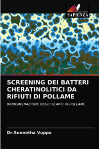 Screening Dei Batteri Cheratinolitici Da Rifiuti Di Pollame