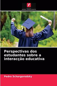 Perspectivas dos estudantes sobre a interacção educativa