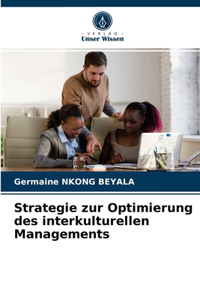 Strategie zur Optimierung des interkulturellen Managements