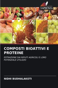 Composti Bioattivi E Proteine