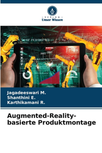 Augmented-Reality-basierte Produktmontage