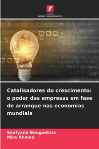 Catalisadores do crescimento