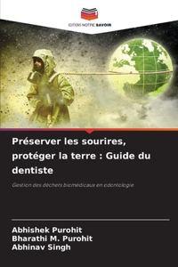 Préserver les sourires, protéger la terre