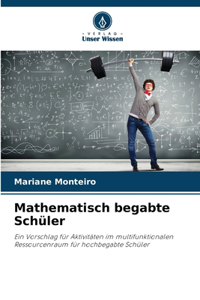 Mathematisch begabte Schüler