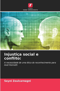 Injustiça social e conflito