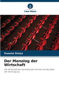 Der Monolog der Wirtschaft