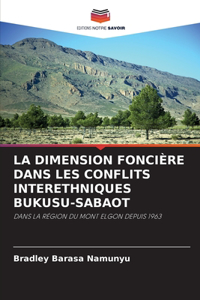 La Dimension Foncière Dans Les Conflits Interethniques Bukusu-Sabaot