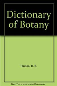 Dictionary Of Botany