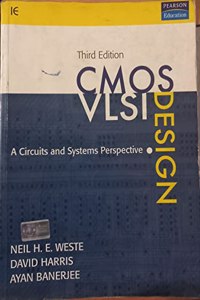 Cmos Vlsi Design: A Circuit And Systems Perspective, 3Rd Ed.