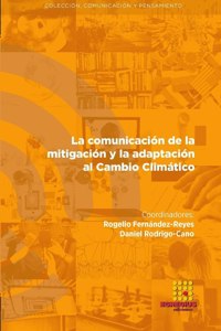 comunicación de la mitigación y la adaptación al Cambio Climático