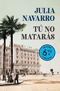 Tu no mataras (campana verano -edicion limitada a precio especial)
