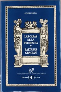 Las Caras de la Prudencia y Baltasar Gracian .