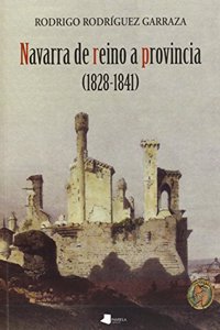 Navarra de reino a provincia
