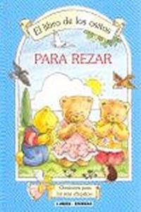 Libro de los ositos, El. Para rezar (LIBROS PARA NINOS) (Spanish Edition)