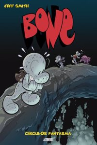 Bone 7. Circulos fantasma