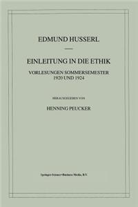 Einleitung in Die Ethik: Vorlesungen Sommersemester 1920/1924