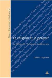 La Religion Et Le Pouvoir