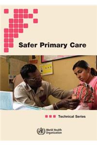 Technical Series on Safer Primary Care