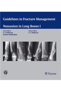 GUIDELINES IN FRACTURE MANAGEMENT - NONUNION IN LONG BONES I