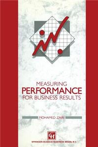 Measuring Performance for Business Results