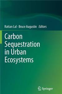 Carbon Sequestration in Urban Ecosystems