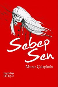 Sebep Sen (Turkish Edition)