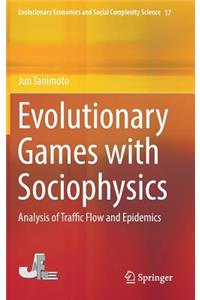 Evolutionary Games with Sociophysics