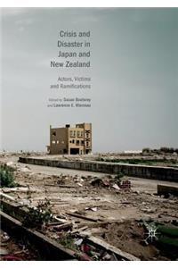 Crisis and Disaster in Japan and New Zealand