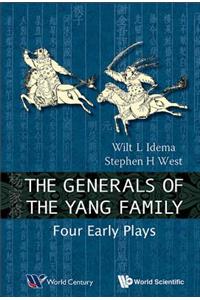 Generals of the Yang Family, The: Four Early Plays