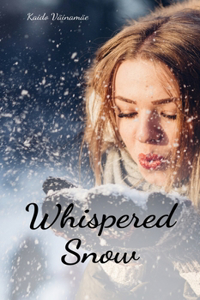 Whispered Snow
