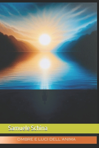 Ombre e luci dell'anima
