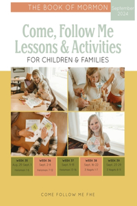 Come, Follow Me Lessons & Activities for Children & Families