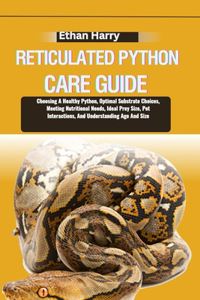 Reticulated Python Care Guide