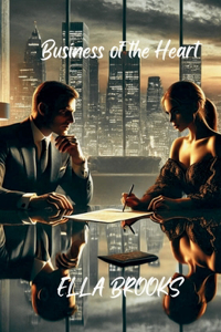 Business of the Heart