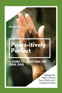 Paws-itively Perfect