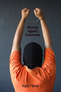 Winning Against Falsehoods