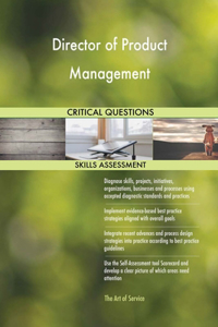 Director of Product Management Critical Questions Skills Assessment