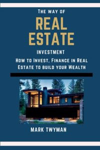 Way of Real Estate Investment