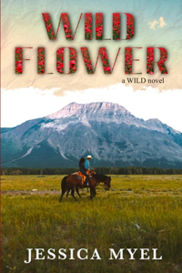 Wildflower: A Friends to Lovers Small Town Romance