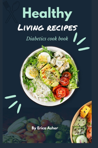 Healthy Living Recipes