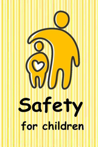 Safety for Children