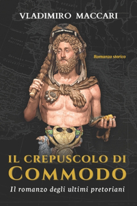 crepuscolo di Commodo