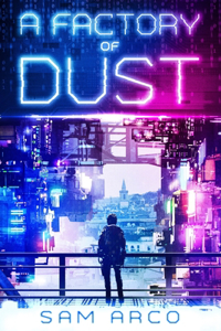 Factory Of Dust
