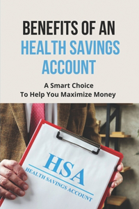 Benefits Of An Health Savings Account