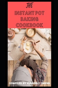 The Instant Pot Baking Cookbook