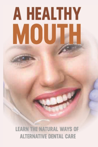 Healthy Mouth