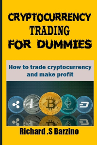 Cryptocurrency Trading for Dummies