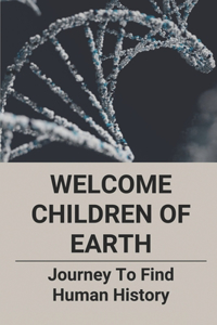Welcome Children Of Earth
